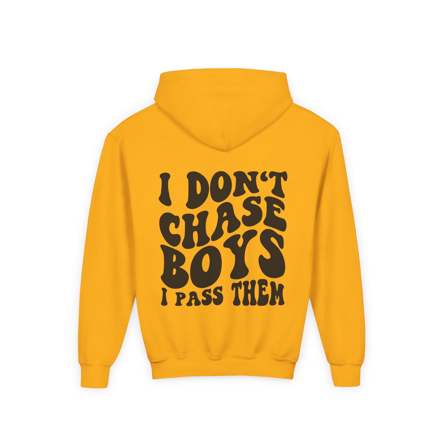 Girls I Don’t Chase Boys I Pass Them Hoodie