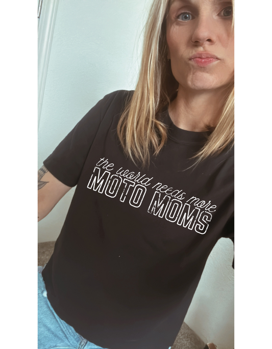The World Needs More Moto Moms Tee