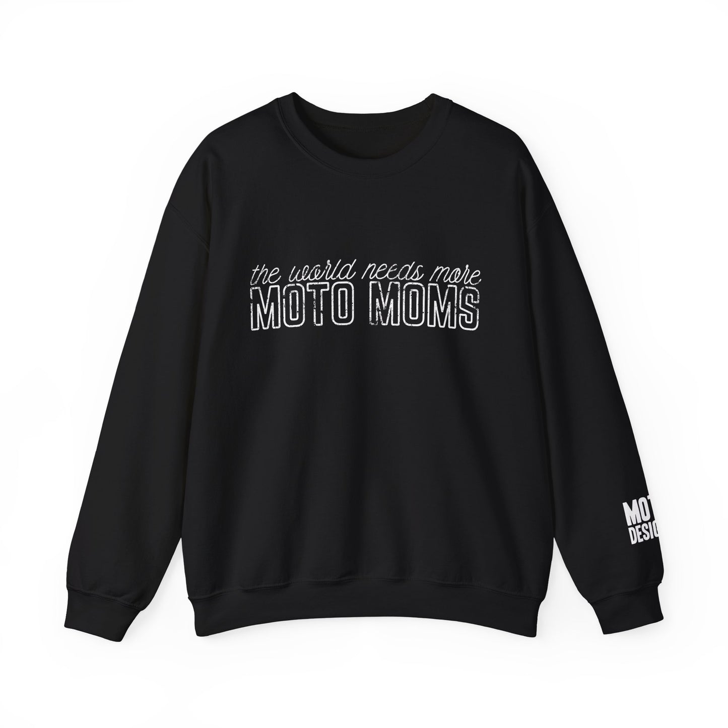 The World Needs More Moto Moms Crewneck Sweatshirt