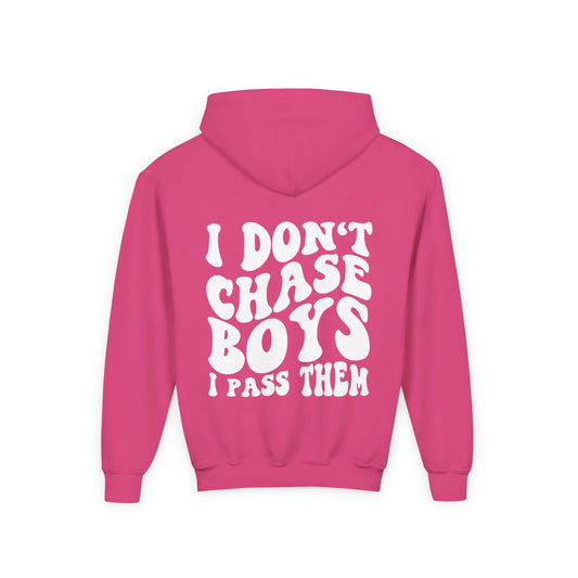 Girls I Don’t Chase Boys I Pass Them Hoodie