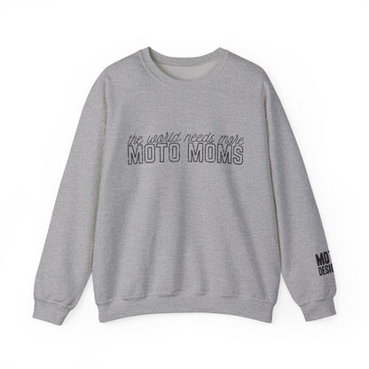 The World Needs More Moto Moms Crewneck Sweatshirt