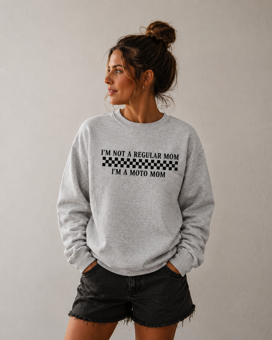 I'm Not A Regular Mom, I'm A Moto Mom Crew