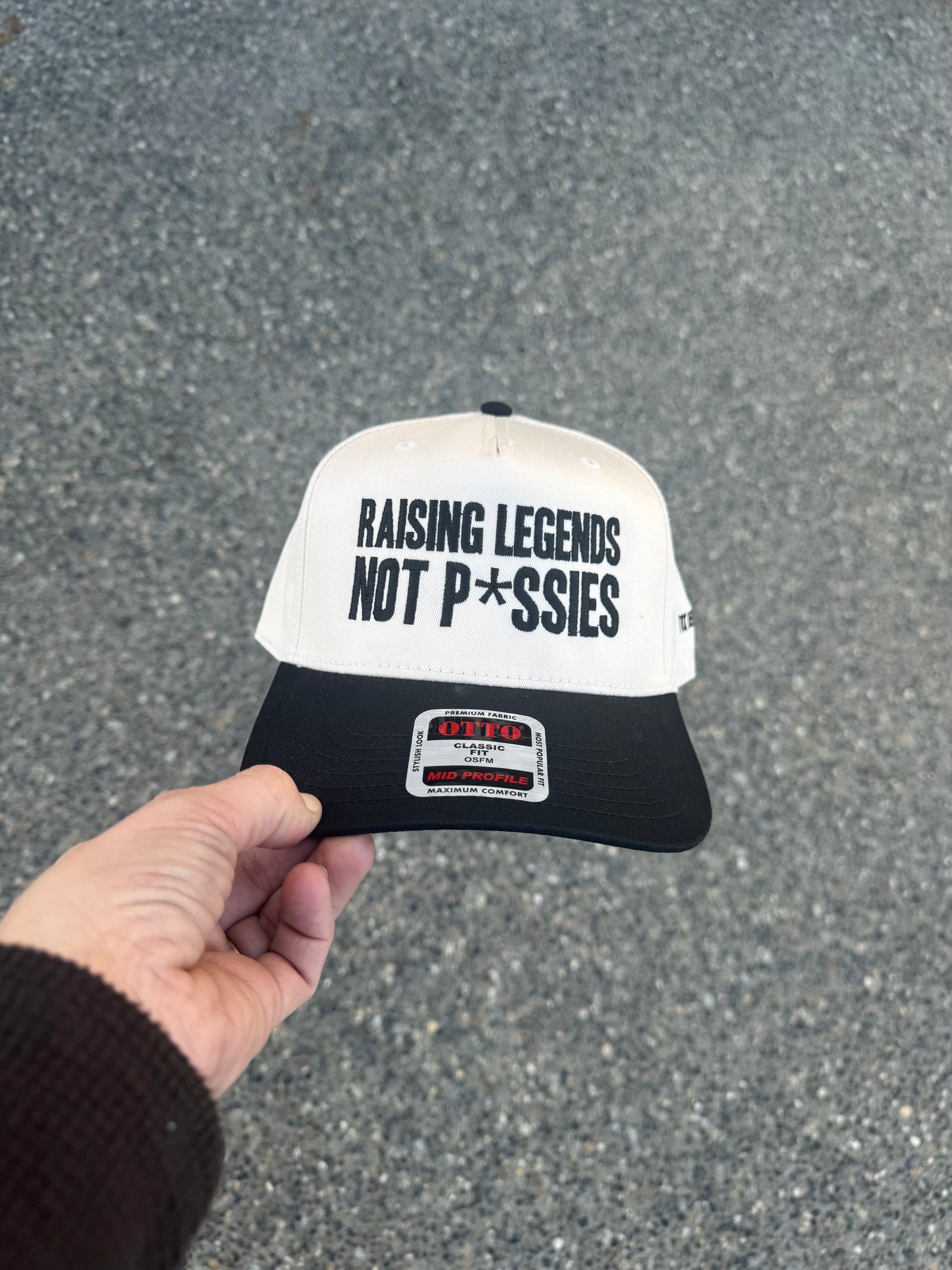 Raising Legends Not P*ssies Snapback Hat